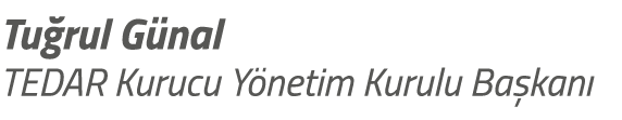 Tu rul G nal TEDAR Kurucu Y netim Kurulu Ba kan 