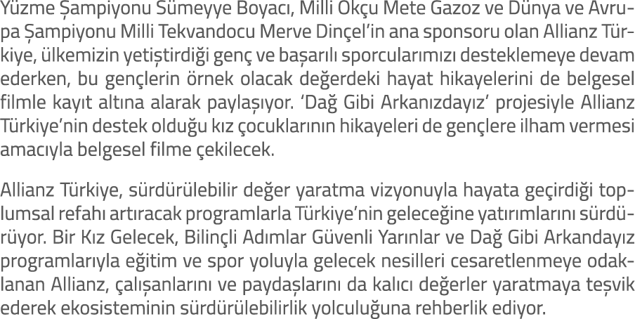 Y zme ampiyonu S meyye Boyac , Milli Ok u Mete Gazoz ve D nya ve Avrupa  ampiyonu Milli Tekvandocu Merve Din el’in a...