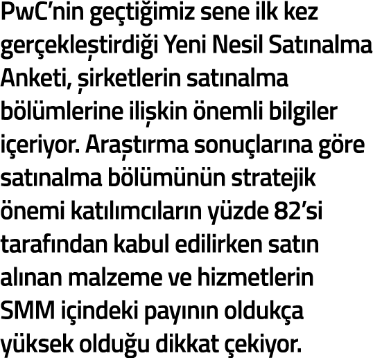 PwC nin ge ti imiz sene ilk kez ger ekle tirdi i Yeni Nesil Sat nalma Anketi   irketlerin sat nalma b l mlerine ili k   