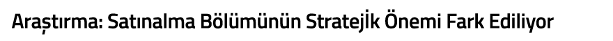 Ara t rma  Sat nalma B l m n n Stratej k  nemi Fark Ediliyor