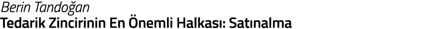 Berin Tando an Tedarik Zincirinin En  nemli Halkas   Sat nalma