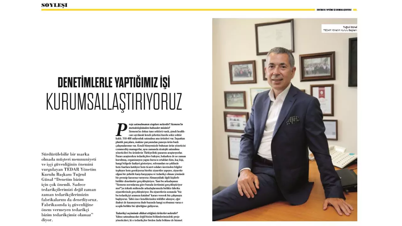 Denetimlerle Yaptığımız İşi Kurumsallaştırıyoruz